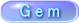 Go to Gem Series
